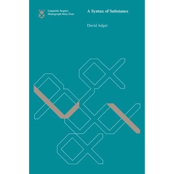 Pre-Owned A Syntax of Substance: Volume 64 (Linguistic Inquiry Monographs) Paperback - USED