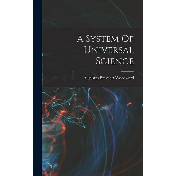 A System Of Universal Science (Hardcover)