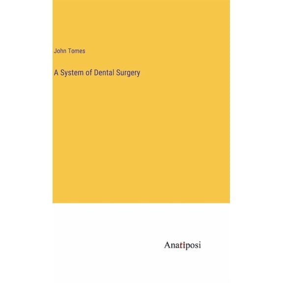 A System of Dental Surgery