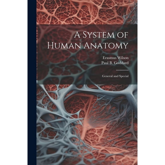 A System of Human Anatomy (Paperback)