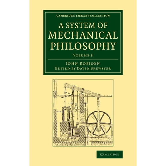 A System of Mechanical Philosophy, (Paperback)