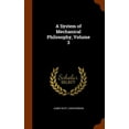 thumbnail image 1 of A System of Mechanical Philosophy, Volume 3 (Hardcover), 1 of 1