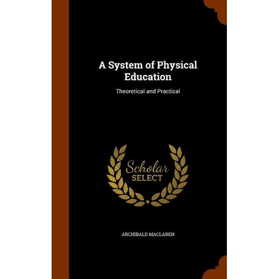 A System of Physical Education (Hardcover)