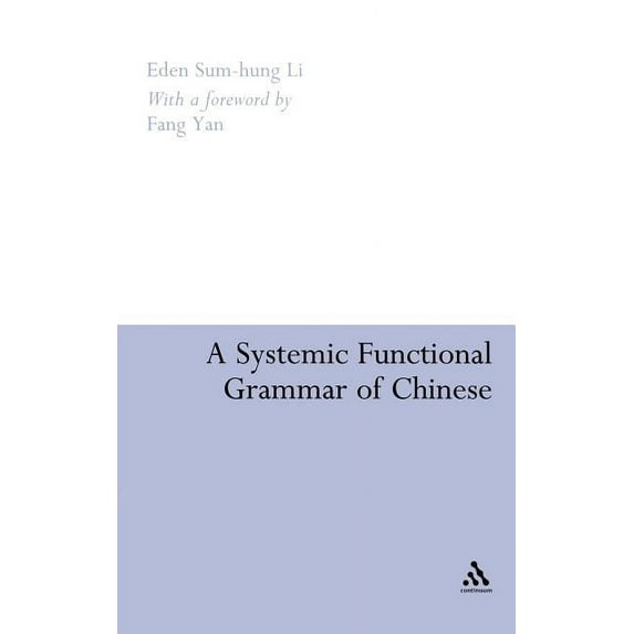 A Systemic Functional Grammar of Chinese, (Hardcover)