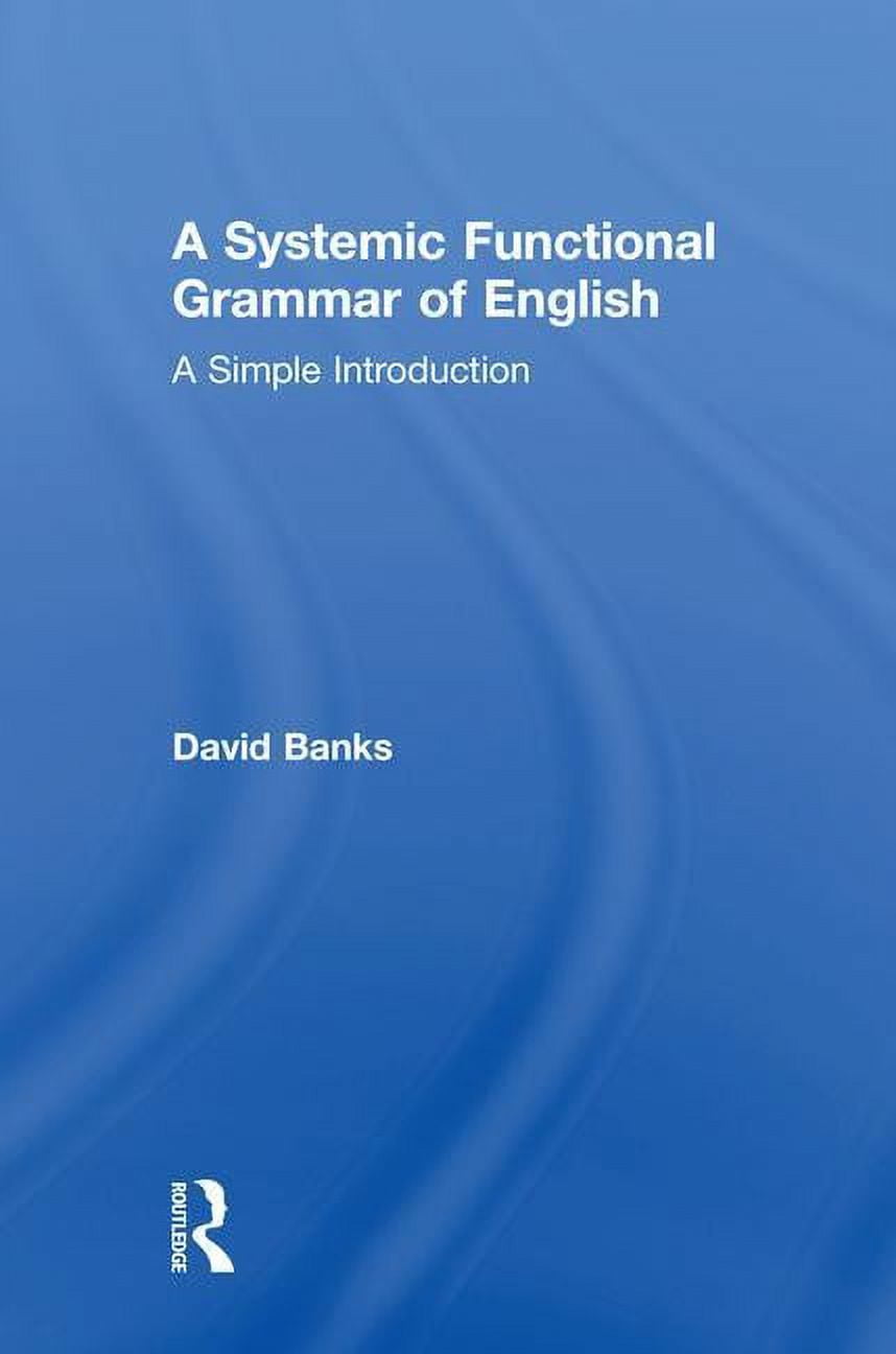 A Systemic Functional Grammar of English, (Hardcover) - Walmart ...