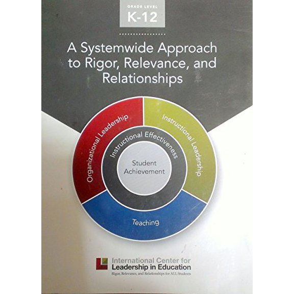 Pre-Owned A Systemwide Approach to Rigor, Relevance, and Relationship Paperback