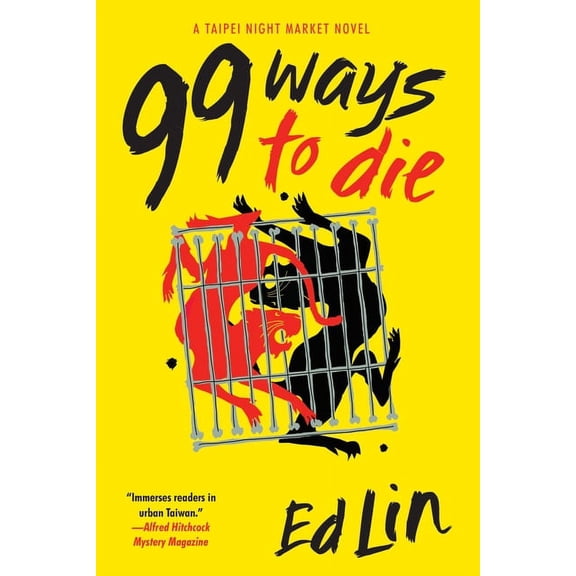 A Taipei Night Market Novel: 99 Ways to Die (Series #3) (Paperback)