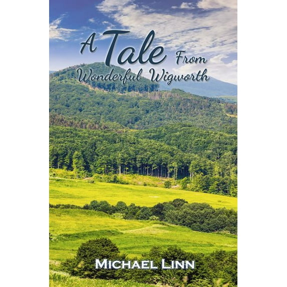 A Tale From Wonderful Wigworth (Hardcover)