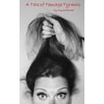 thumbnail image 1 of A Tale Of Teenage Tyrants, (Paperback), 1 of 1