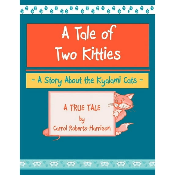A Tale Of Two Kitties (Paperback)