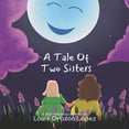 thumbnail image 1 of A Tale Of Two Sisters, (Paperback), 1 of 1