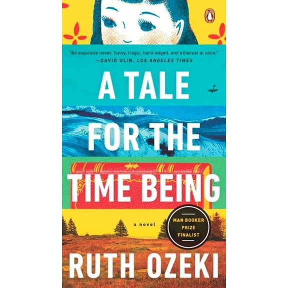 Pre-Owned A Tale for the Time Being (Paperback) by Ruth Ozeki