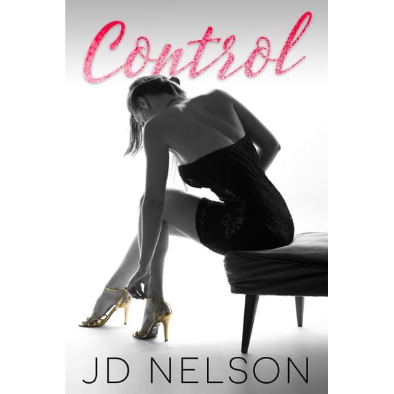 A Tale of Desire: Control (Series #1) (Paperback)