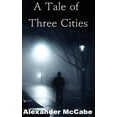 thumbnail image 1 of A Tale of Three Cities (Paperback), 1 of 1