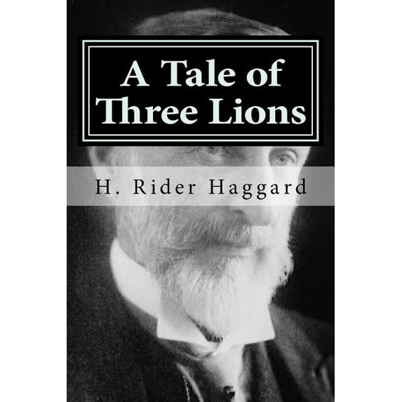 A Tale of Three Lions (Paperback)