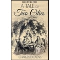 thumbnail image 1 of A Tale of Two Cities Illustrated by (Hablot Knight Browne (Phiz)) (Paperback), 1 of 1