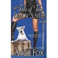 thumbnail image 1 of Pre-Owned A Tale of Two Demon Slayers (Paperback) 0505528274 9780505528278, 1 of 1