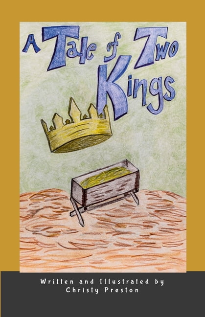 A Tale of Two Kings, (Paperback)