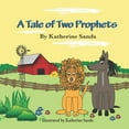 thumbnail image 1 of A Tale of Two Prophets, (Paperback), 1 of 1