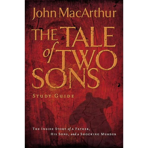A Tale of Two Sons Bible Study Guide, (Paperback)