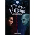thumbnail image 1 of A Tale of Two Villains: Theme and Symbolism in Dracula and the Harry Potter Saga, (Hardcover), 1 of 1