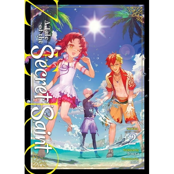 A Tale of the Secret Saint Zero (Light N A Tale of the Secret Saint Zero (Light Novel) Vol. 2, (Paperback)