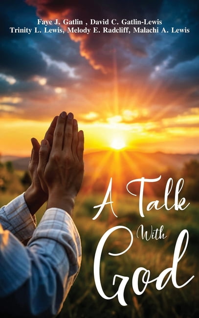 A Talk With God, (Hardcover)
