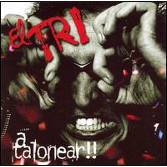 A Talonear (CD) by El Tri