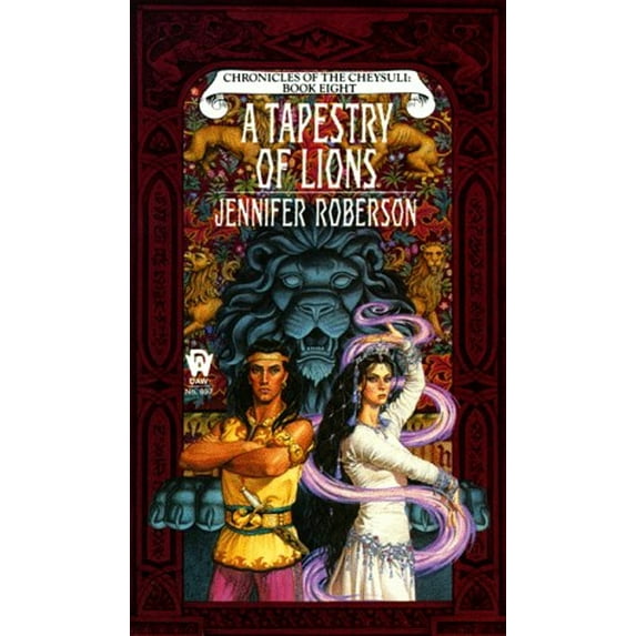 Pre-Owned A Tapestry of Lions (Chronicles of the Cheysuli, Bk. 8) (Unknown) 0886775248 9780886775247