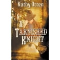 thumbnail image 1 of A Tarnished Knight (Paperback), 1 of 1