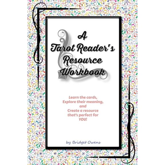 A Tarot Reader's Resource Workbook, (Paperback)