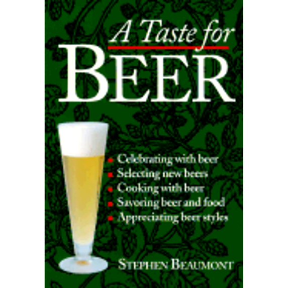 Pre-Owned A Taste for Beer (Paperback) 0882669079 9780882669076
