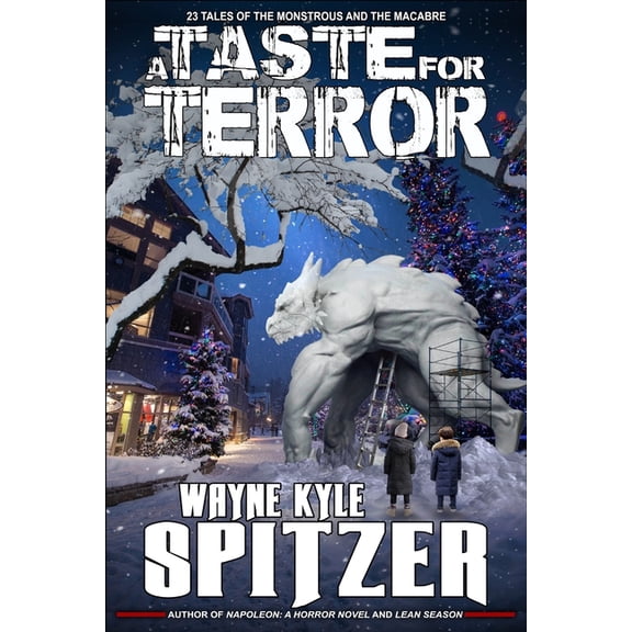 A Taste for Terror: 23 Tales of the Monstrous and the Macabre (Paperback)