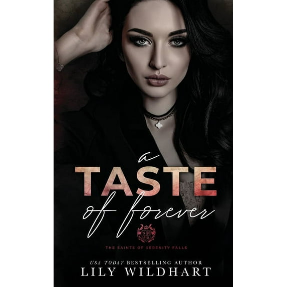 The Saints of Serenity Falls A Taste of Forever, Book 3, (Paperback)