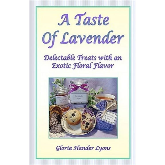 A Taste of Lavender
