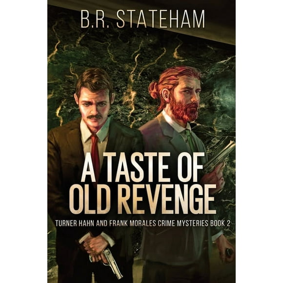 A Taste of Old Revenge