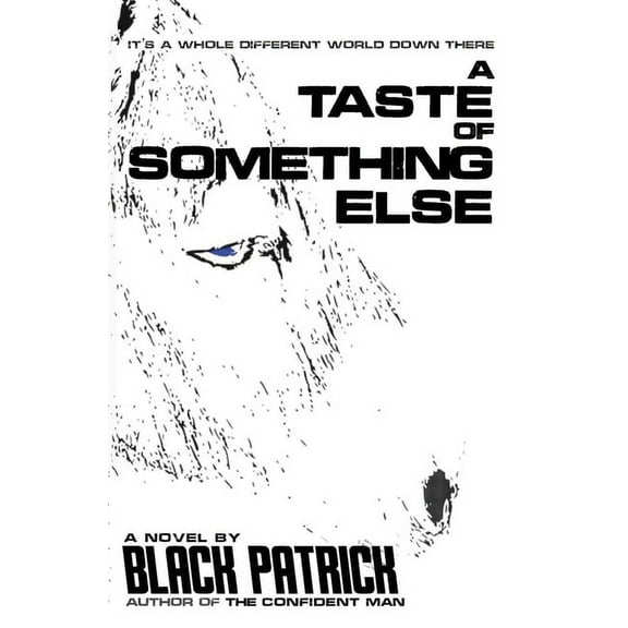 A Taste of Something Else, (Paperback)
