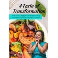 thumbnail image 1 of A Taste of Transformation (Paperback), 1 of 1