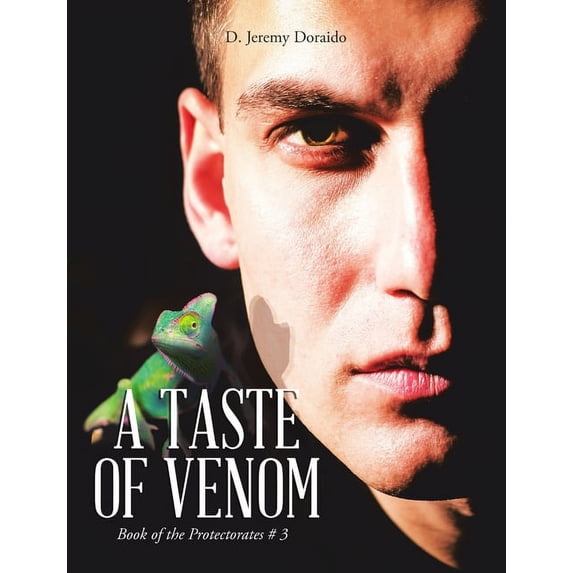 A Taste of Venom: Book of the Protectorates # 3, (Paperback)