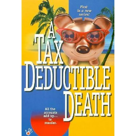 Pre-Owned A Tax Deductible Death (Paperback)