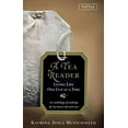 thumbnail image 1 of Pre-Owned A Tea Reader: Living Life One Cup at a Time: An Anthology of Readings for Tea Lovers Old and New (Hardcover) 0804841764 9780804841764, 1 of 1