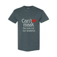 thumbnail image 1 of A Teacher Cant Mask The Love For My Students School Present Unisex T-Shirt, for men & women, up to size 5XL, 1 of 2