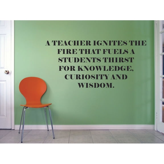 A Teacher Ignites Curiosity Wisdom Education Classroom Quote for Teachers Students School Room Kindergarten Nursery Library Bedroom Home Decoration Murals Decals Wall Art Vinyl Art Size (17x30 inch)