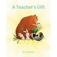 thumbnail image 1 of A Teacher's Gift, (Hardcover), 1 of 1