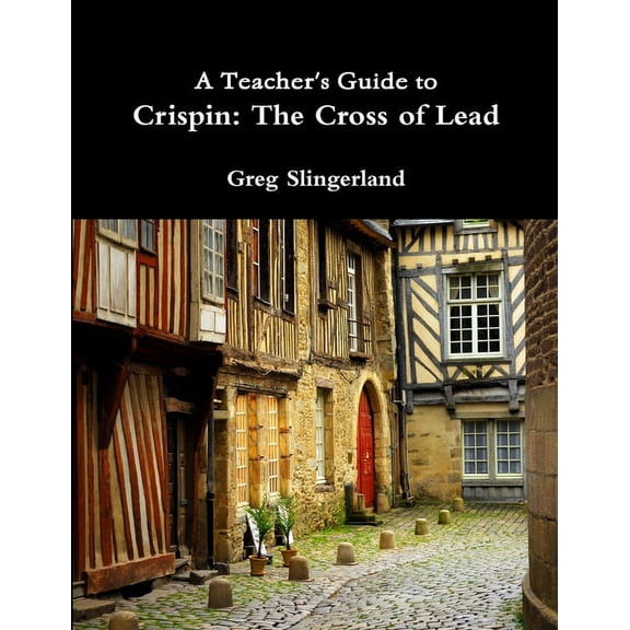 A Teacher's Guide to Crispin (Paperback)