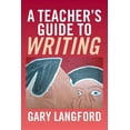 thumbnail image 1 of A Teacher's Guide to Writing, (Paperback), 1 of 1