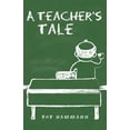 thumbnail image 1 of A Teacher's Tale (Paperback), 1 of 1