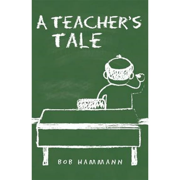 A Teacher's Tale (Paperback)