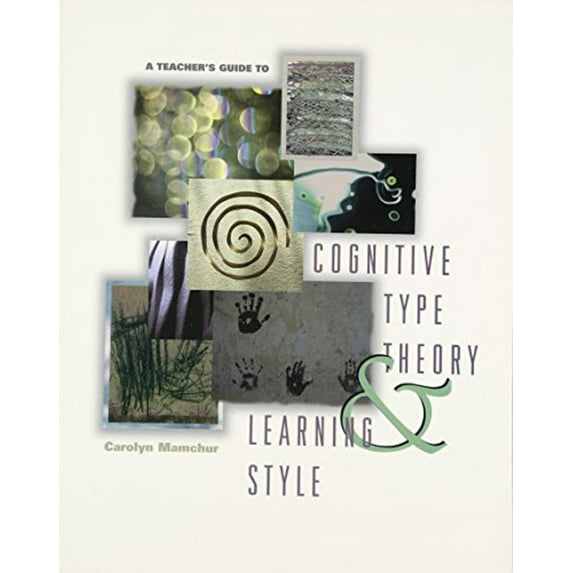 Pre-Owned A Teacher's Guide to Cognitive Type Theory & Learning Style (Paperback) 0871202786 9780871202789