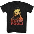 thumbnail image 1 of A Team Shut Up Fool T-Shirt, 1 of 1